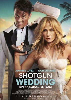 Plakatmotiv: Shotgun Wedding - Ein knallhartes Team
